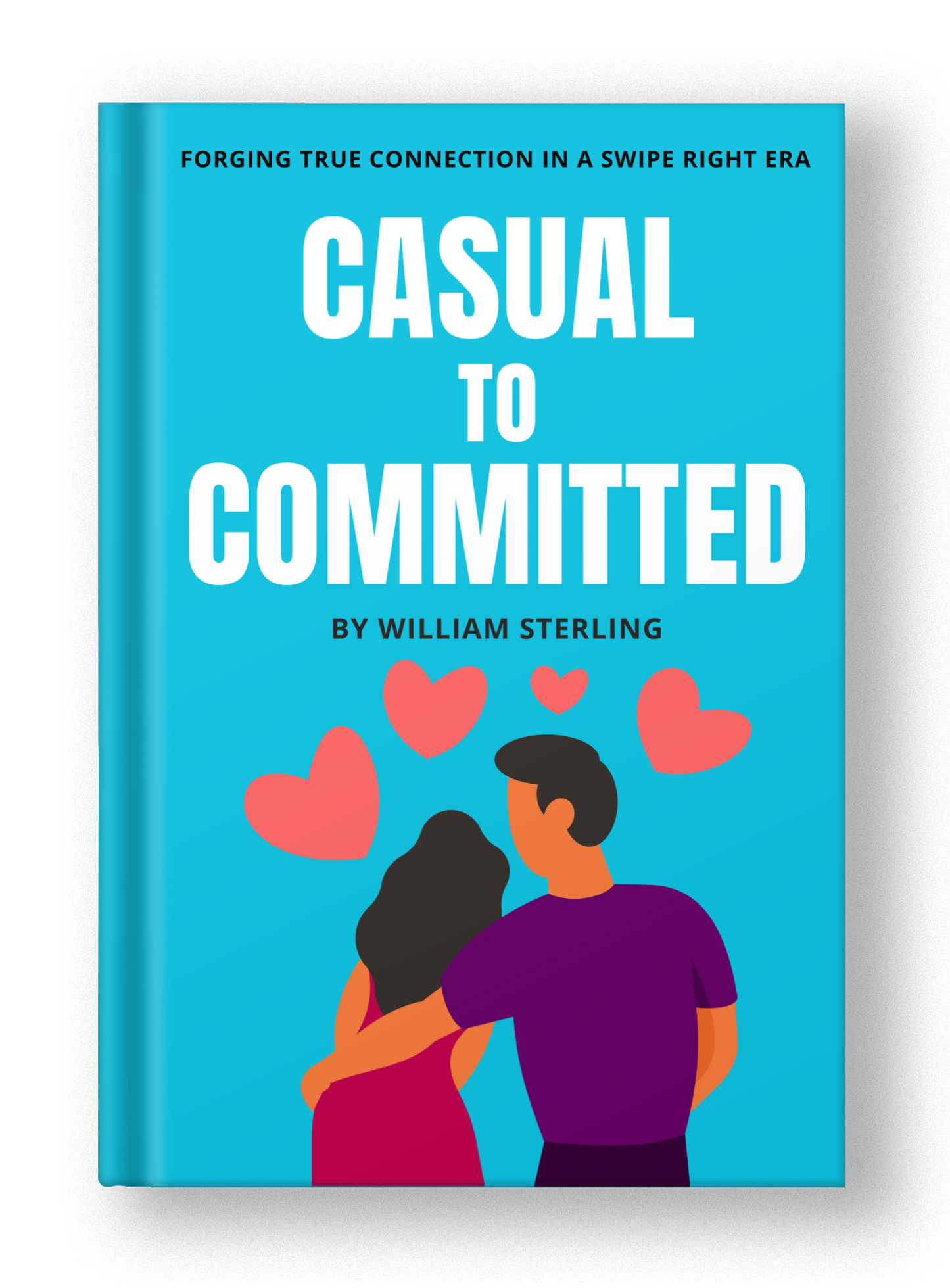 Casual To Committed: Forging True Connection In A Swipe Right Era